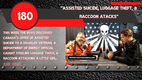 ASSISTED SUICIDE, LUGGAGE THEFT, & RACCOON ATACKS | Man Tools 180