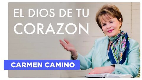 EL DIOS DE TU CORAZON Salmo 147:1-5 - 2022 - Carmen Camino