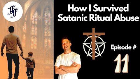 How I Survived Satanic Ritual Abuse