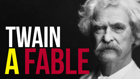 [TPR-0050] A Fable by Mark Twain