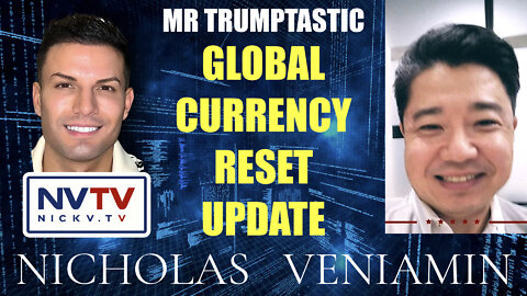Mr Trumptastic Discusses Global Currency Reset with Nicholas Veniamin