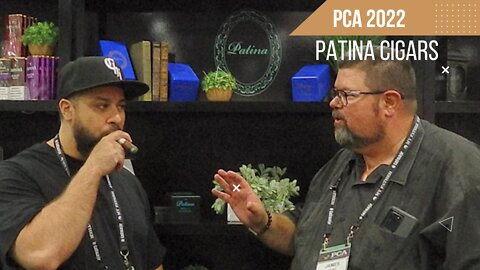 PCA 2022 Trade Show: Patina Cigars