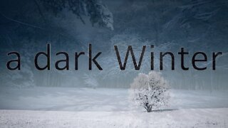 A Dark Winter