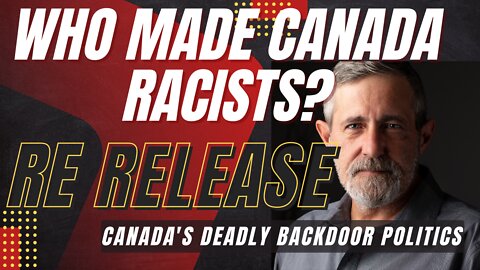 How did Canadians Become Racist?