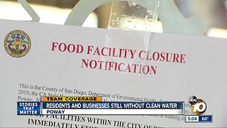 Poway Residents and Businesses still without clean water
