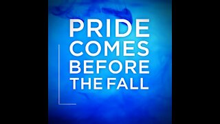Pride comes before the fall [GMG Originals]