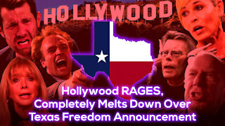 Hollywood RAGES, Completely Melts Down Over Texas Freedom Announcement