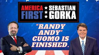 "Randy Andy" Cuomo is finished. Gregg Jarrett with Sebastian Gorka on AMERICA First
