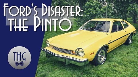 Ford's Disaster: The Pinto