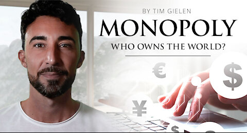 MONOPOLY - Who owns the world? Documentary by Tim Gielen