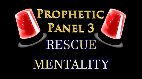 Rescue Mentality 3: Revelation Vs Information