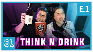 Our FIRST Stream!! | Think n Drink | EP1