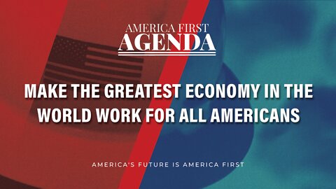 Make The Greatest Economy In The World Work For All Americans