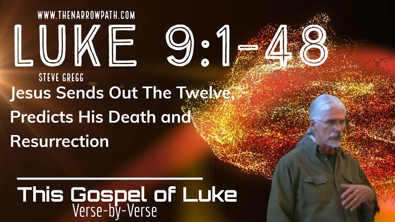 luke-9-1-48-jesus-sends-out-the-twelve-predicts-his-death-and