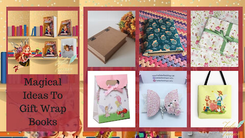 Teelie Turner Author | Magical Ideas To Gift Wrap Books | Teelie Turner