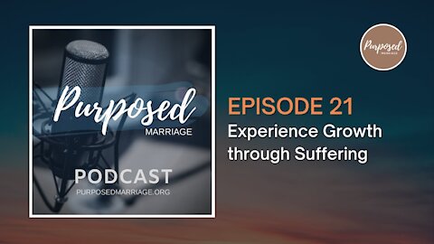 Experience Growth through Suffering