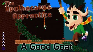 The Apothecary's Apprentice - A Good Goat