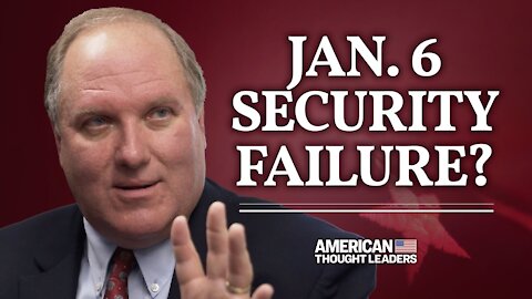 John Solomon: Capitol Attack Security Failures; What Crossfire Hurricane Declassified Docs Will Show | American Thought Leaders