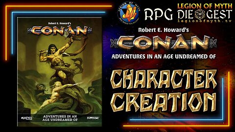 Conan: Adventurers In An Age Undreamed Of - Character Creation
