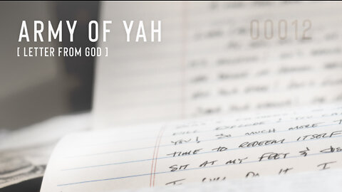 Army of YAH – 0012 – Letter From God