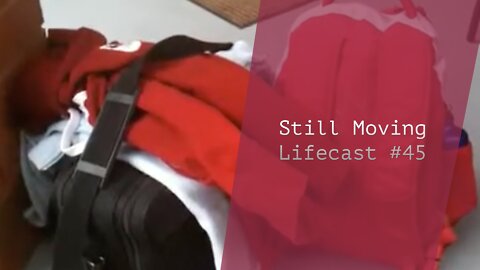 Still Moving | Lifecast #45