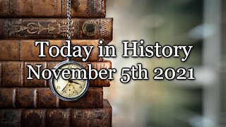 Today in History - November 5, 2021