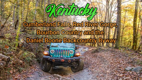 KY, TN & GA Adventure : Part 2, Kentucky and the Daniel Boone Backcountry Byway