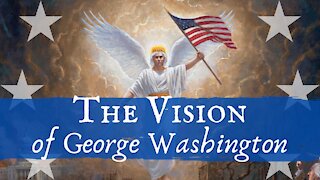 The Vision of George Washington