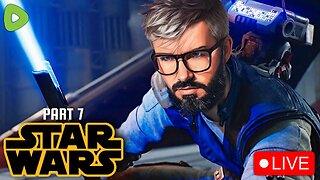 🔴LIVE - STAR WARS Jedi: Survivor - Full Game Play Through Part 7