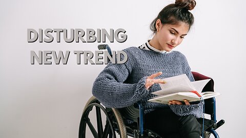 NEW TRANSABLED TREND IN WHICH TEH ABLE-BODIED IDENTIFY as DISABLED and seek to mutilate themselves