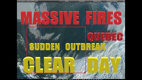 All South Quebec Canada Just Erupted Into Fires - Canada Under Attack? Directed Energy Weapons?