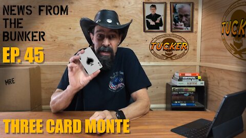 EP-45 Three Card Monte - News From the Bunker