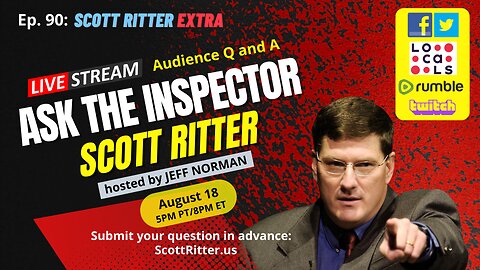 Scott Ritter Extra Ep. 90: Ask the Inspector