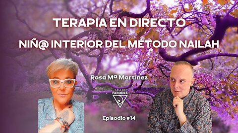 Terapia en directo. Niñ@ interior del Método Nailah con Rous - Rosa Mª Martínez