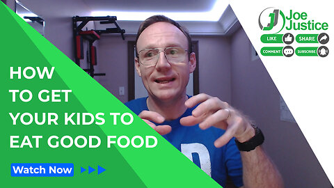 How to get your kids to eat good food