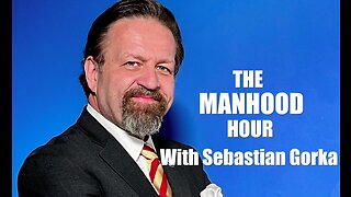 Mother Mary and what it means to be a man. Matt Schlapp with Sebastian Gorka on The Manhood Hour