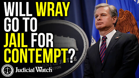 BIDEN CORRUPTION: Will Wray Go to Jail for Contempt?