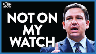 Florida Will Forbid This in Schools & DeSantis Isn't Backing Down | Direct Message | Rubin Report