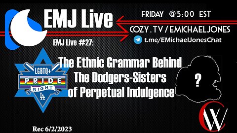 EMJ Live #27: The Ethnic Grammar Behind The Sisters of Perpetual Indulgence