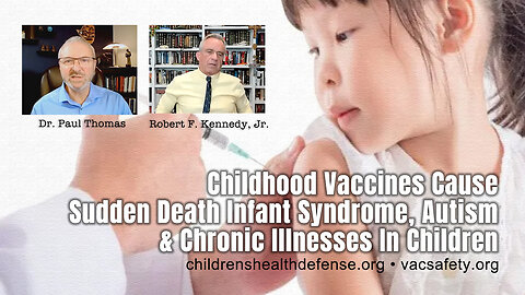 Childhood Vaccines Cause Sudden Death Infant Syndrome, Autism & Chronic Illnesses In Children