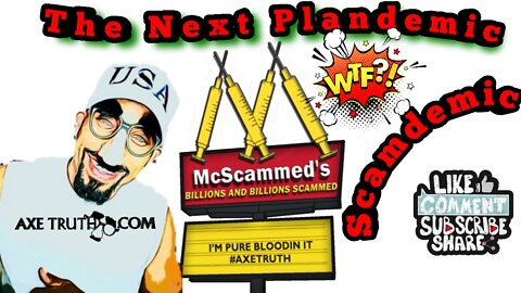 6/23/22 Tacky Thursday - The Next Plandemic Scamdemic