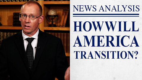 How Will America Transition?| JBS News Analysis