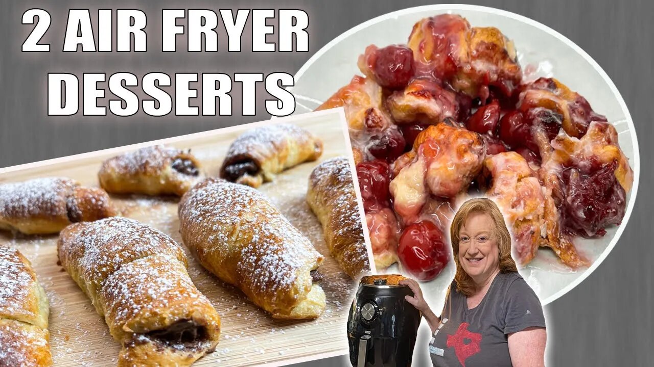 Easy AIR FRYER DESSERTS with CRESCENT ROLLS 5 Ingredients or Less Air