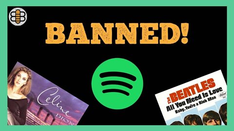 Spotify Just BANNED These 11 Songs For Misinformation