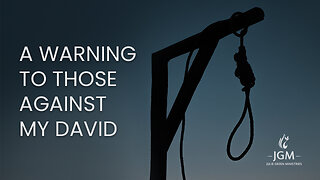 A WARNING TO THOSE AGAINST MY DAVID