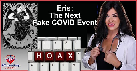 ERIS: THE NEXT FAKE FALL COVID PLANDEMIC 2.0