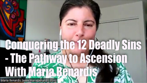 Conquering The 12 Deadly Sins – The Pathway To Ascension