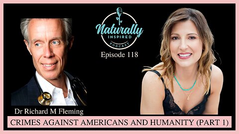 Dr Richard M Fleming - Crimes Against Americans and Humanity (Part 1)