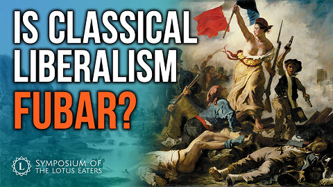 Is Classical Liberalism Beyond Saving?