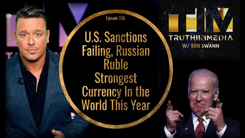 U.S. Sanctions Failing, Russian Ruble Strongest Currency In the World This Year